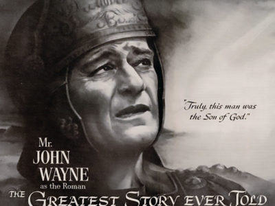 ad of John Wayne in "The Greatest Story Ever Told."