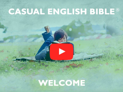 Welcome to Casual English Bible