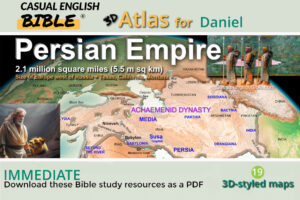 Promo art for Casual English Bible Atlas for Daniel